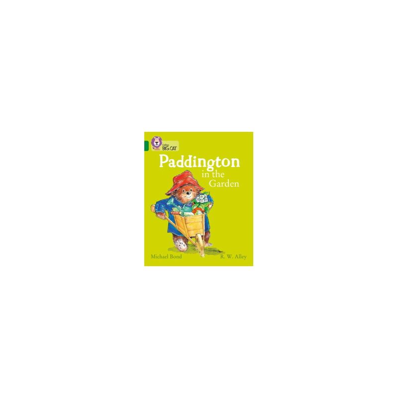 9780008320874 Paddington in the Garden | Collins Big Cat Independent, guided reading