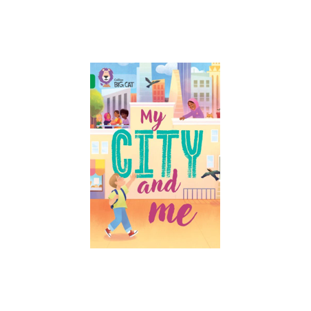 9780008704049 My City and Me | Collins Big Cat Independent, guided reading
