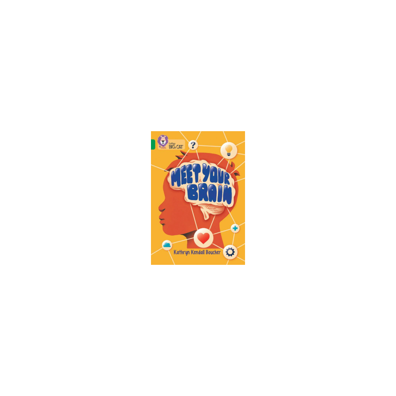 9780008553555 Meet Your Brain | Collins Big Cat Independent, guided reading