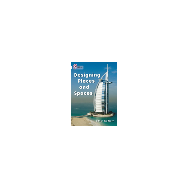 9780007186822 Designing Places and Spaces | Collins Big Cat Independent, guided reading