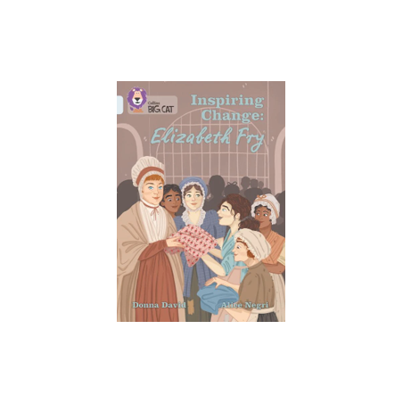 9780008478889 Inspiring Change: Elizabeth Fry | Collins Big Cat Independent, guided reading