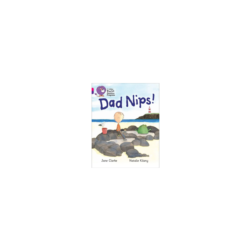 9780007516230 Dad Nips! | Collins Big Cat Phonics Progress
