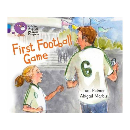 9780007516438 First Football Game | Collins Big Cat Phonics Progress