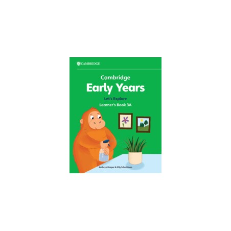 9781009388313 Cambridge Early Years Let's Explore Learner's Book 3A | Cambridge International Education