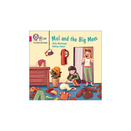 9780008409760 Mel and the Big Mess | Collins Big Cat Phonics for Letters and Sounds