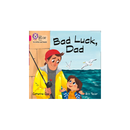 9780008251406 Bad Luck, Dad | Collins Big Cat Phonics for Letters and Sounds