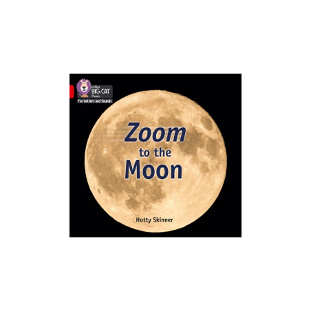 9780008410261 Zoom to the Moon | Collins Big Cat Phonics for Letters and Sounds
