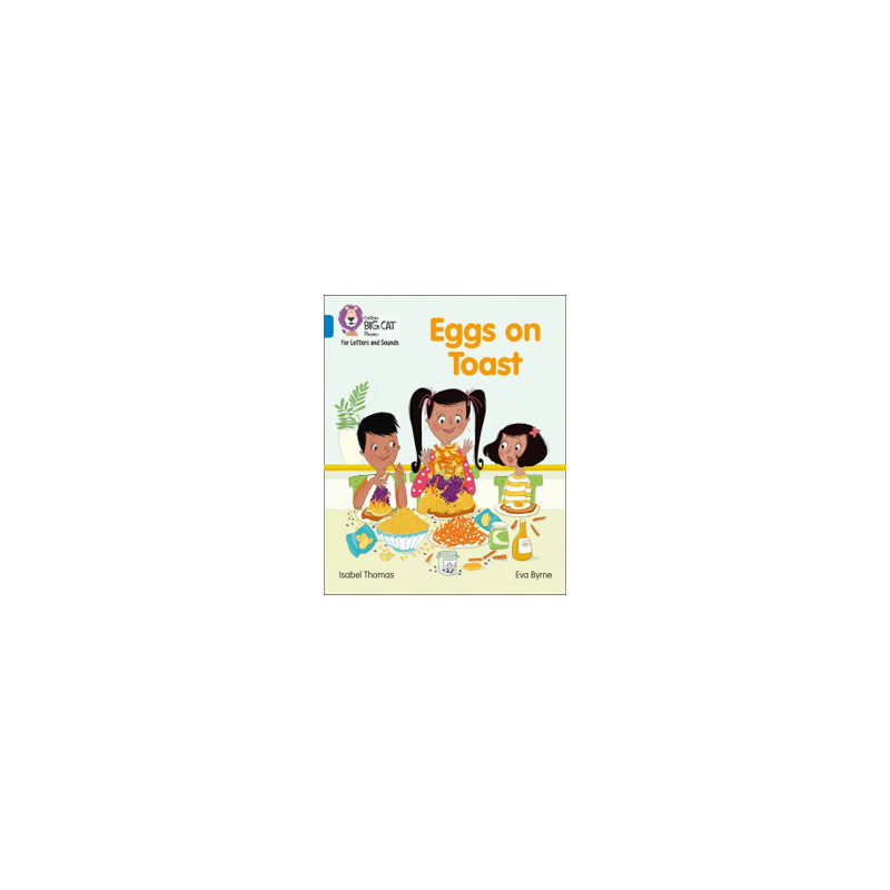 9780008251611 Eggs on Toast | Collins Big Cat Phonics for Letters and Sounds