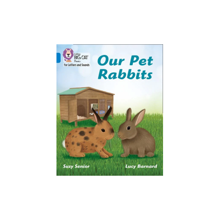 9780008442293 Our Pet Rabbits | Collins Big Cat Phonics for Letters and Sounds