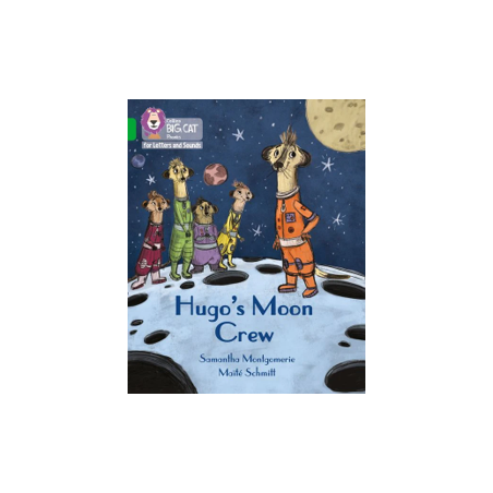 9780008442316 Hugo's Moon Crew | Collins Big Cat Phonics for Letters and Sounds