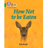 9780008251758 How Not to Be Eaten | Collins Big Cat Phonics for Letters and Sounds