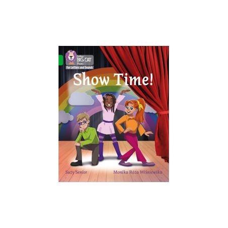9780008409975 Show Time! | Collins Big Cat Phonics for Letters and Sounds