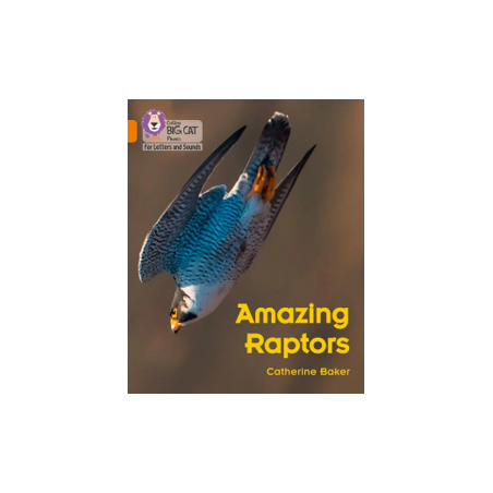 9780008442415 Amazing Raptors | Collins Big Cat Phonics for Letters and Sounds