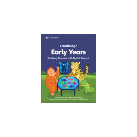 9781009387729 Cambridge Early Years Teaching Resource 1 | Cambridge International Education