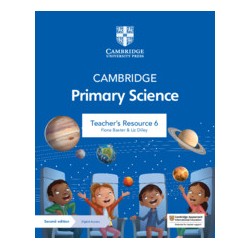 9781108785365 Cambridge Primary Science Stage 6 Teacher’s Resource | Cambridge International Education