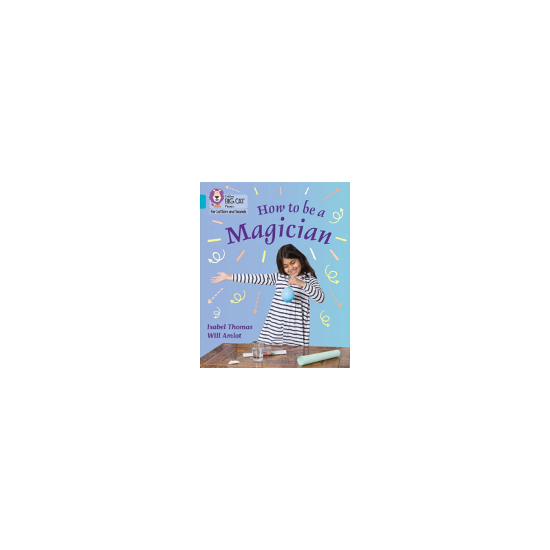 9780008352103 How to Be a Magician | Collins Big Cat Phonics for Letters and Sounds