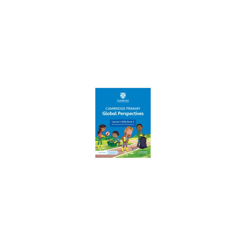 9781009325738 Cambridge Primary Global Perspectives Stage 6 Learner's Skills Book | Cambridge International Education