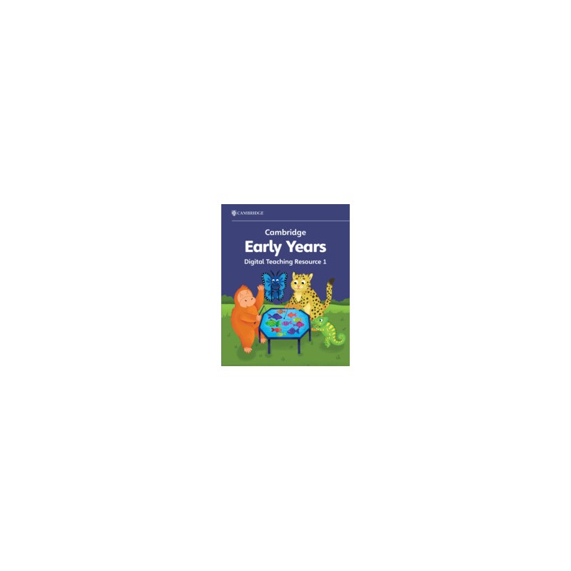 9781009387781 Cambridge Early Years Teaching Resource 1 | Cambridge International Education