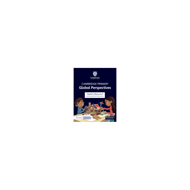 9781009325714 Cambridge Primary Global Perspectives Stage 5 Teacher's Resource | Cambridge International Education