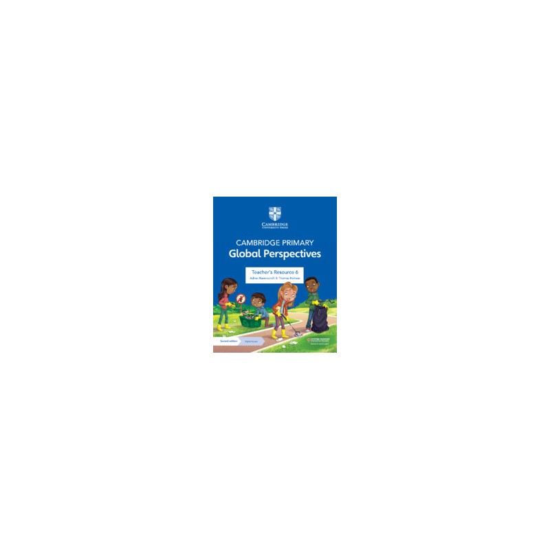 9781009325776 Cambridge Primary Global Perspectives Stage 6 Teacher's Resource | Cambridge International Education