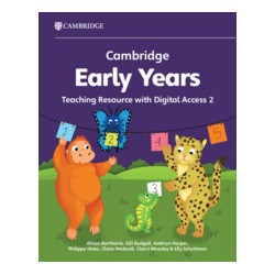9781009387736 Cambridge Early Years Teaching Resource 2 | Cambridge International Education