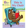 9780008540685 This is My Chair | Little Wandle Letters and Sounds (Revised)
