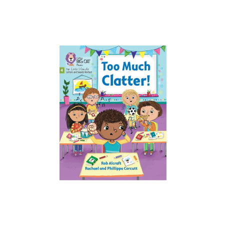 9780008540562 Too Much Clatter! | Little Wandle Letters and Sounds (Revised)