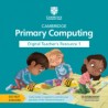 9781009297073 Cambridge Primary Computing Stage 1 Teacher's Resource 1 | Cambridge International Education