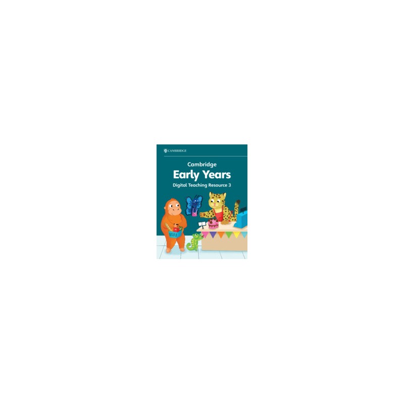 9781009387811 Cambridge Early Years Teaching Resource 3 | Cambridge International Education