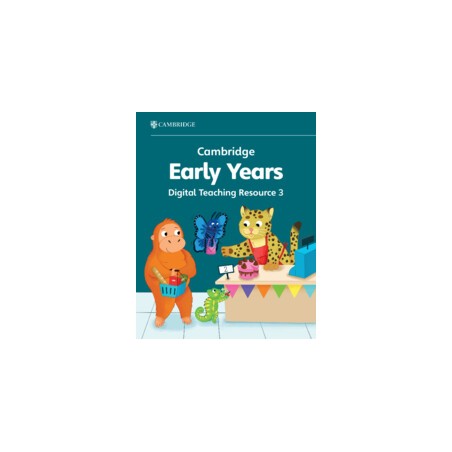 9781009387811 Cambridge Early Years Teaching Resource 3 | Cambridge International Education