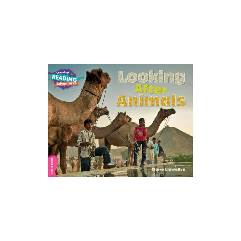 9781316605820 Looking After Animals | Cambridge Reading Adventures