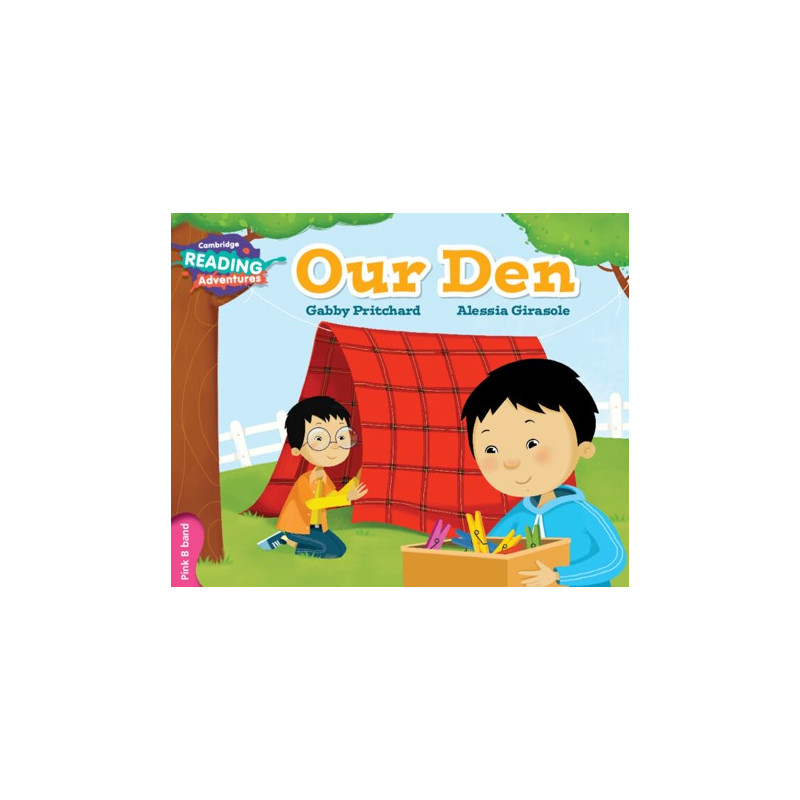 9781316500781 Our Den | Cambridge Reading Adventures