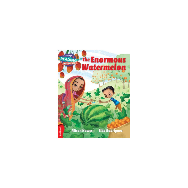 9781107549241 The Enormous Watermelon | Cambridge Reading Adventures