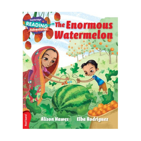 9781107549241 The Enormous Watermelon | Cambridge Reading Adventures