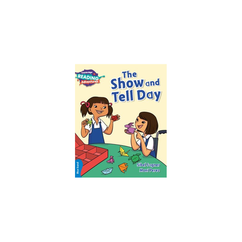 9781108401913 The Show and Tell Day | Cambridge Reading Adventures