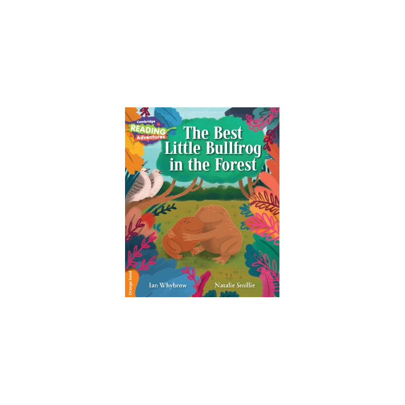 9781107560185 The Best Little Bullfrog in the Forest | Cambridge Reading Adventures