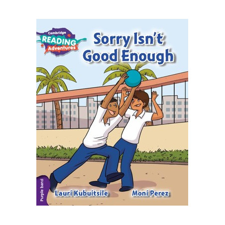 9781108400817 Sorry Isn't Good Enough | Cambridge Reading Adventures