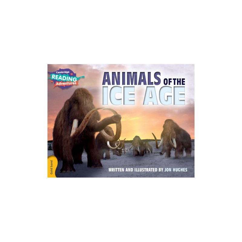 9781107551626 Animals of the Ice Age | Cambridge Reading Adventures