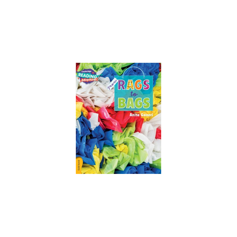9781316500866 From Rags to Bags | Cambridge Reading Adventures