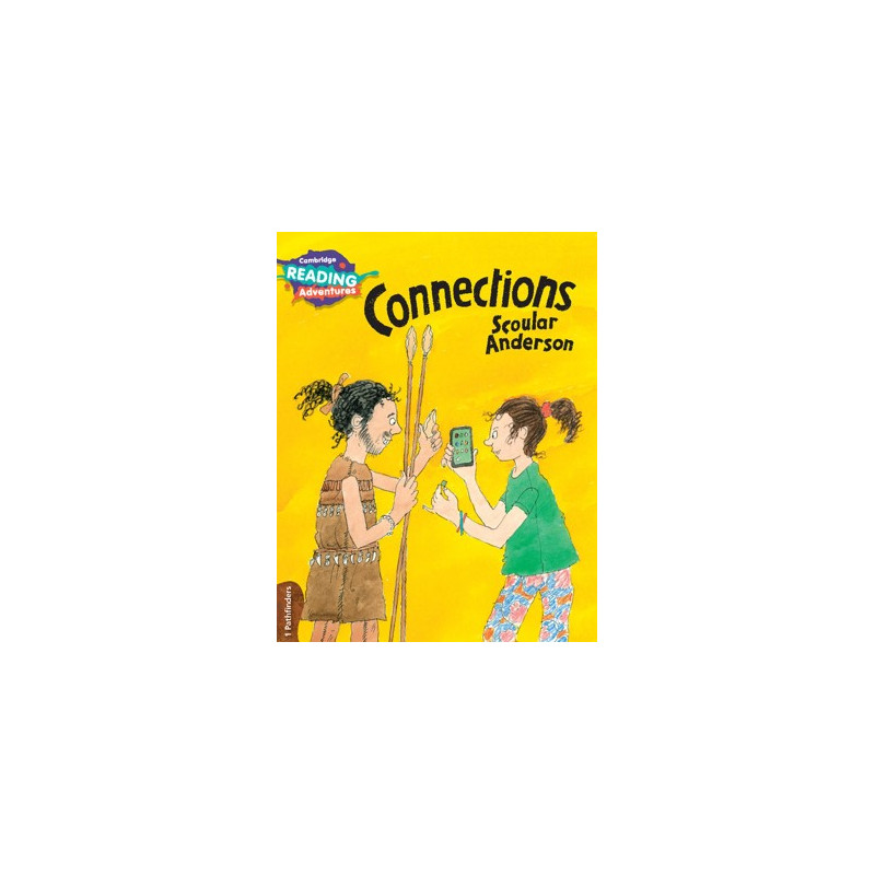 9781108430944 Connections | Cambridge Reading Adventures