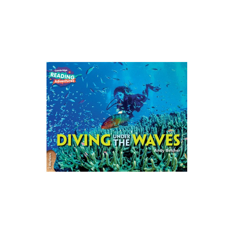 9781108411646 Diving Under the Waves | Cambridge Reading Adventures