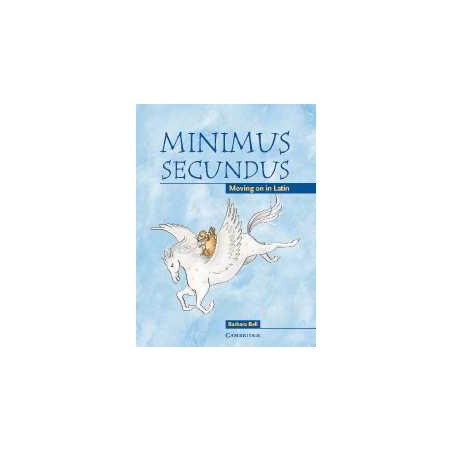 9780521755450 Minimus Secundus: Moving on in Latin Pupil’s Book | Cambridge International Education