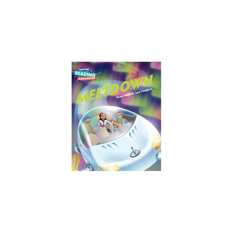 9781108434850 Meltdown | Cambridge Reading Adventures