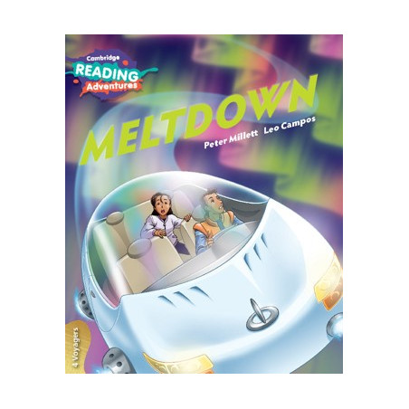 9781108434850 Meltdown | Cambridge Reading Adventures
