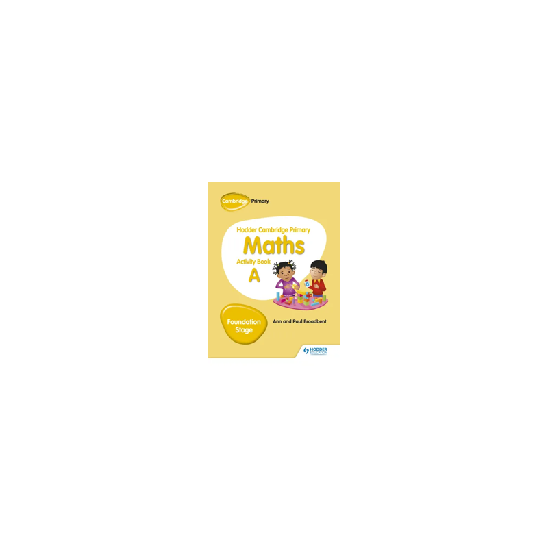 9781510431829 Hodder Cambridge Primary Maths Foundation Stage Activity Book A