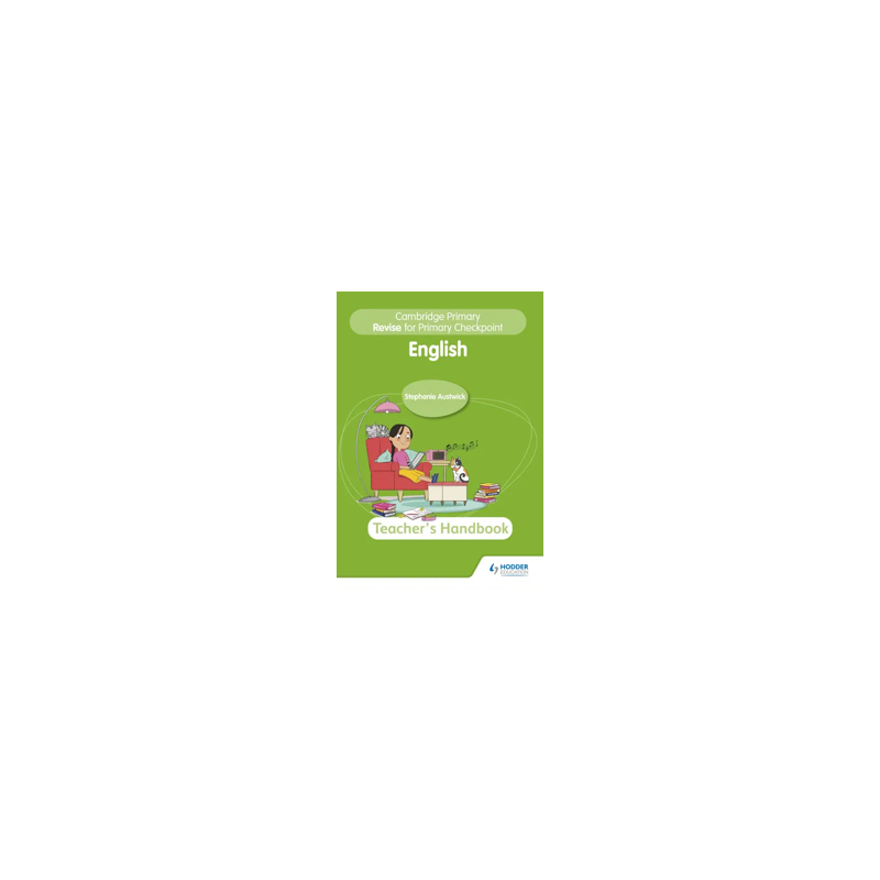 9781398369849 Cambridge Primary Revise for Primary Checkpoint English Teacher's Handbook (Second Edition)
