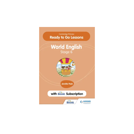 9781398351707 Cambridge Primary Ready to Go Lessons for World English Stage 6 (Bundle)