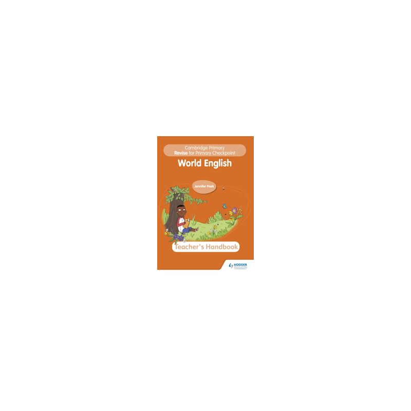 9781398369887 Cambridge Primary Revise for Primary Checkpoint World English Teacher's Handbook
