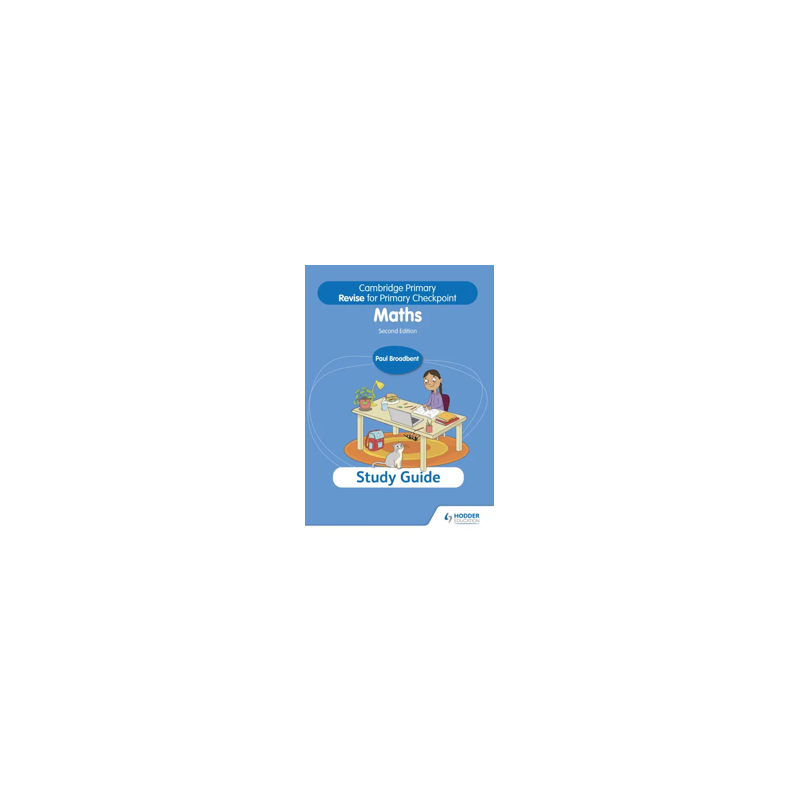 9781398369856 Cambridge Primary Revise for Primary Checkpoint Mathematics Study Guide (Second Edition)