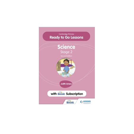 9781398346703 Cambridge Primary Ready to Go Lessons for Science Stage 2 (Second Edition) Bundle